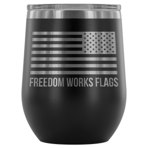 Freedom Works Flags Wine Tumbler