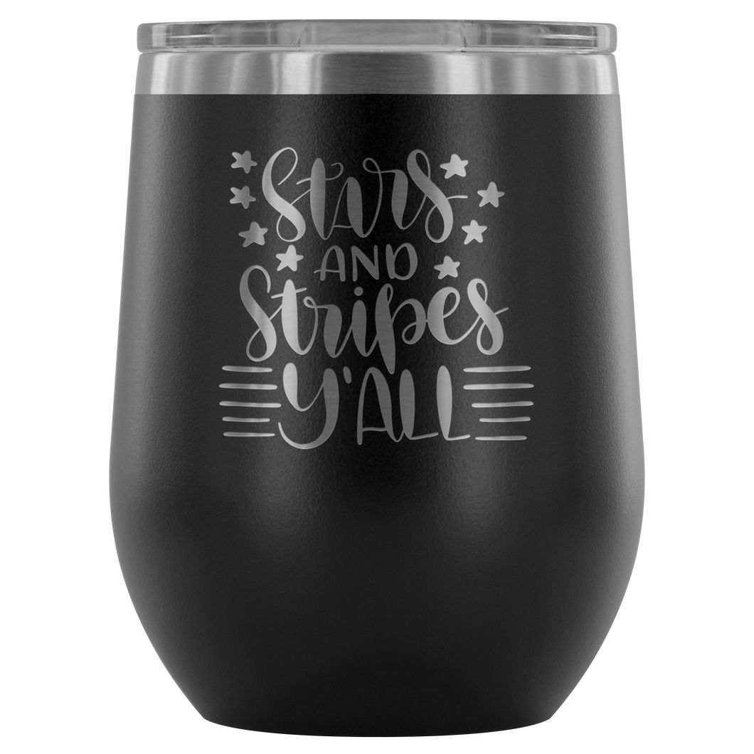 Stars and Stripes Y'all Wine Tumbler
